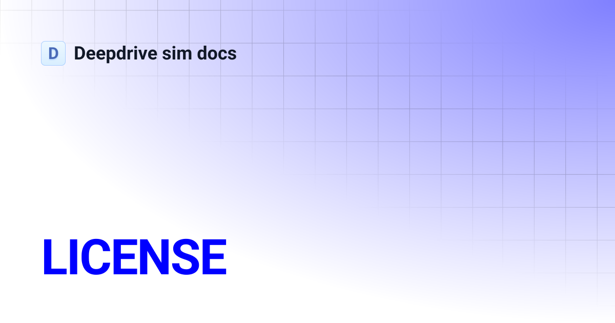 LICENSE | Deepdrive sim docs